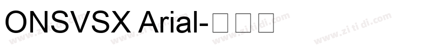 ONSVSX Arial字体转换